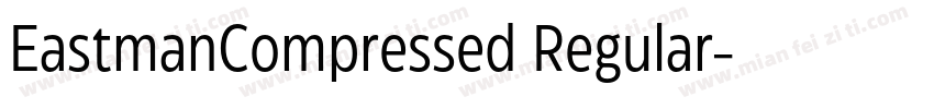 EastmanCompressed Regular字体转换